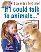 I Can Write a Book Called If I Could Talk to Animals