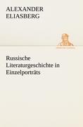 Russische Literaturgeschichte in Einzelporträts