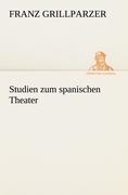 Studien zum spanischen Theater
