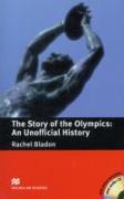 The Story Of the Olympics: An Unofficial History