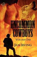 Uncommon Cowboys: Vol 1