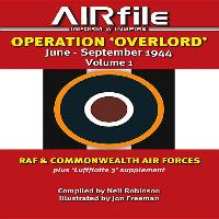 Operation 'Overlord' June - September 1944: RAF and Commonwealth Air Forces