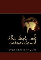 The Lady of Situations