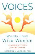 Voices: Words from Wise Women