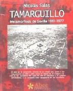 Tamarguillo, 1961-1977 : metamorfosis de Sevilla