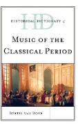 Historical Dictionary of Music of the Classical Period