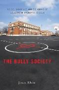 The Bully Society