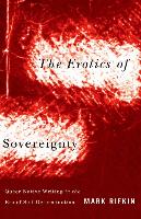 Erotics of Sovereignty: Queer Native Writing in the Era of Self-Determination
