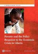 Poverty and the Policy Response to the Economic Crisis in Liberia