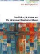 Food Prices, Nutrition, and the Millennium Development Goals