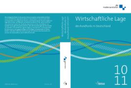 Wirtschaftliche Lage des Rundfunks in Deutschland 2010 / 2011