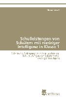 Schulleistungen von Schülern mit niedriger Intelligenz in Klasse 1