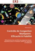 Contrôle de Congestion Multipoint: Efficacité & Fiabilité