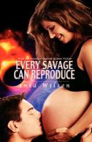 Every Savage Can Reproduce