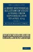 A Brief Historical Relation of State Affairs from September 1678 to April 1714 - Volume 3