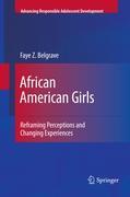 African American Girls: Reframing Perceptions and Changing Experiences