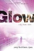 Glow: Book One of the Sky Chasers