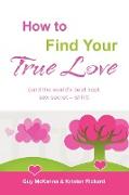 How to Find True Love