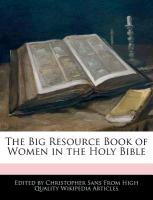 The Big Resource Book of Women in the Holy Bible