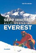 Sepp Hinding - Alleingang am Everest