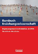 Kursbuch Erziehungswissenschaft, Zentralabitur 2015/2016 Nordrhein-Westfalen, Ergänzungsband