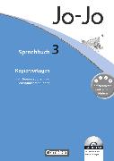 Jo-Jo Sprachbuch, Allgemeine Ausgabe 2011, 3. Schuljahr, Kopiervorlagen mit CD-ROM