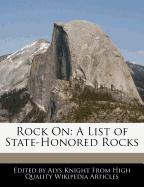 Rock on: A List of State-Honored Rocks