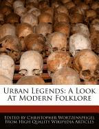 Urban Legends: A Look at Modern Folklore