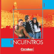 Encuentros, Método de Español, 3. Fremdsprache - Bisherige Ausgabe, Band 1, Audio-CD