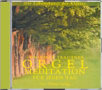 CD: Orgelmeditation für jeden Tag