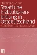 Staatliche Institutionenbildung in Ostdeutschland
