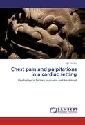 Chest pain and palpitations in a cardiac setting