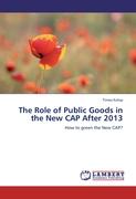 The Role of Public Goods in the New CAP After 2013