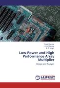 Low Power and High Performance Array Multiplier
