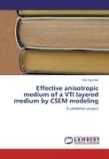 Effective anisotropic medium of a VTI layered medium by CSEM modeling