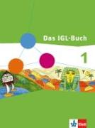 Das IGL-Buch 1. Schülerband 5./6. Schuljahr. Gesellschaftslehre Hessen