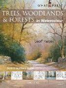 What to Paint: Trees, Woodlands & Forests in Watercolour