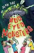 Bug Eyed Monsters