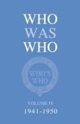 Who Was Who Volume IV (1941-1950)