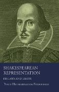 Shakespearean Representation - Its Laws and Limits