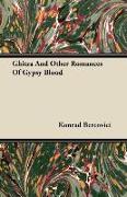 Ghitza and Other Romances of Gypsy Blood