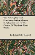 New York Agricultural Experiment Station, Geneva N.Y., Experiments for the Control of the Grape Root-Worm