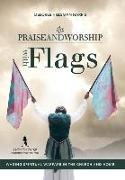 Praise and Worship with Flags