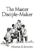 The Master Disciple-Maker