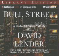 Bull Street: A Wall Street Novel