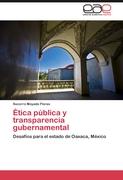 Ética pública y transparencia gubernamental