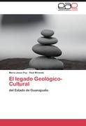 El legado Geológico-Cultural