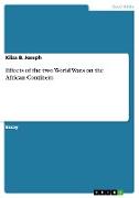 Effects of the two World Wars on the African Continent