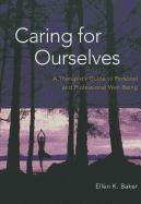 Caring for Ourselves