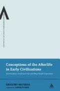 Conceptions of the Afterlife in Early Civilizations: Universalism, Constructivism and Near-Death Experience